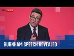 Burnham to pledge 'stable and responsible politics' in first speech as PM