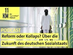 Reform oder Kollaps? Über die Zukunft des deutschen Sozialstaats