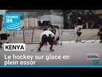 Kenya : le hockey sur glace en plein essor • FRANCE 24