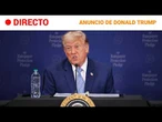 DIRECTO | Donald Trump comparece ante los medios de comunicación | RTVE Noticias