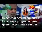 Desenrola Adimplentes: Lula anuncia nova fase do programa voltada aos bons pagadores