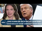 USA: Donald Trump und seine Friedensziele! "Das kann er sich nicht leisten" - Deal mit Netanjahu?