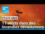 Incendies dévastateurs à Los Angeles : 11 morts, 10 000 bâtiments détruits • FRANCE 24