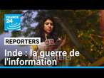 Inde : la guerre de l'information • FRANCE 24