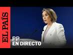 DIRECTO | Rueda de prensa posterior a la reunión del Comité de Dirección del PP | EL PAÍS