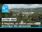 À Mayotte, des secousses provoquées par un volcan sous-marin • FRANCE 24