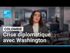 L'apaisement des tensions diplomatiques entre Bogota et Washington • FRANCE 24