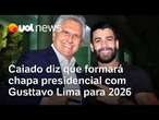 Caiado diz que vai lançar chapa presidencial com Gusttavo Lima para 2026