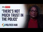 'A lot of work to be done' to improve public trust in police, says Labour MP