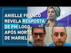 Marielle: Ministra Anielle Franco revela em podcast resposta brutal de PM logo após morte da irmã