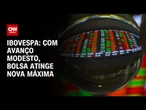 Ibovespa tem maior sequência de altas em 30 anos | CNN PRIME TIME