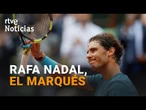 FELIPE VI nombra SEIS NUEVOS MARQUESES: RAFA NADAL y LUZ CASAL, entre los LAUREADOS | RTVE Noticias