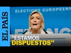 FRANCIA | Le Pen: "Estamos dispuestos a ejercer el poder si los franceses confían en nosotros"