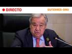 ONU  EN DIRECTO: ANTONIO GUTERRES EN EL INICIO DEL CONSEJO DE DERECHOS HUMANOS | RTVE