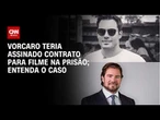 Vorcaro teria assinado contrato para filme sobre Master na prisão, diz PF | AGORA CNN