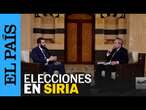 SIRIA | El líder de facto de Siria, Al Shara afirma que las elecciones tomarían años | EL PAÍS