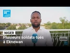 Niger : plusieurs soldats tués à Eknewan dans une attaque revendiquée par l'Etat islamique