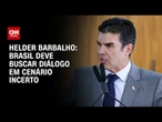 Brasil deve buscar diálogo em cenário incerto, diz governador do Pará | CNN 360°