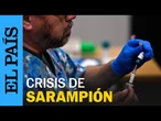 EE UU | Los casos de sarampión en llegan a su punto más alto en 33 años | EL PAÍS