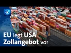 EU stellt mögliches Milliardenangebot im Zollstreit mit den USA in Aussicht