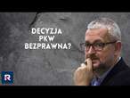 Decyzja PKW bezprawna? | Salonik polityczny