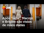 Macron e Brigitte são vistos de mãos dadas após suposto tapa em presidente francês; veja vídeo