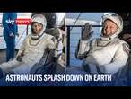 Splashdown! Astronauts back on Earth after months unexpectedly stuck in space