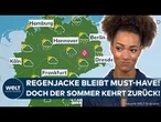 WELT WETTER: Juli bleibt nass und stürmisch! Sommer kehrt erst zum Wochenende zurück!