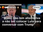 O melhor diálogo para o Trump é aquele em que ele faz seu interlocutor calar a boca | Josias