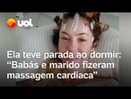 Bailarina tem parada cardíaca dormindo: 'Babás e meu marido fizeram massagem cardíaca'