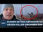 PUTINS KRIEG: Abfangnetze gegen ukrainische Killer-Drohnen! Russen setzen auf neue kuriose Methode