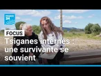 Internement des Tsiganes : la mémoire des survivants, un combat pour la dignité • FRANCE 24