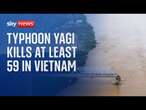 Typhoon Yagi: At least 59 killed in Vietnam