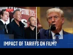 How would Trump's tariffs affect the UK film industry?