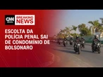 Vídeo mostra escolta saindo do condomínio de Bolsonaro neste domingo (14) | CNN NEWSROOM