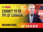 Former Bank of England governor Mark Carney to become new prime minister of Canada