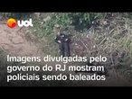 Operação no Rio: Governo do RJ divulga novos vídeos de policiais baleados por criminosos em mata
