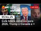 Lula lidera cenários para 2026, diz Quaest; Trump x Canadá; celular nas escolas, chuvas e+| UOL News