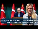 ESKALATION IM NAHEN OSTEN: Erdogan schießt gegen Israel – Türkei rüstet sich für Flüchtlingswelle