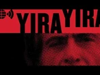 YIRA YIRA, el podcast de Arcadi Espada: Estas ficciones que gobiernan