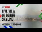 Watch live: Sky News camera showing Beirut skyline