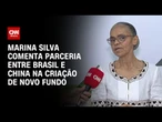 Marina: China envia mensagem em defesa das florestas | CNN 360º