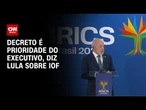 Congresso resolveu fazer uma coisa anticonstitucional, diz Lula sobre IOF | BASTIDORES CNN