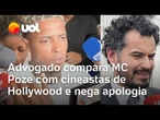 MC Poze do Rodo: Advogado compara cantor de funk preso a diretores de filmes sobre nazismo