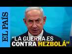 ISRAEL - LÍBANO | Netanyahu al pueblo libanés: 