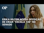 Erika Hilton acusa oposição de criar “escala 7x0” no Senado