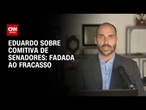 “Fadada ao fracasso”, diz Eduardo Bolsonaro sobre comitiva que planeja ir aos EUA | CNN ARENA