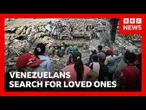 Venezuelans still search for loved ones one month after earthquakes | BBC News
