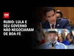 "Lula e seu governo não negociaram com os EUA de boa-fé", diz Marco Rubio | CNN NOVO DIA