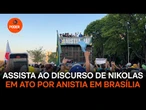 Assista ao discurso de Nikolas Ferreira em ato por anistia em Brasília